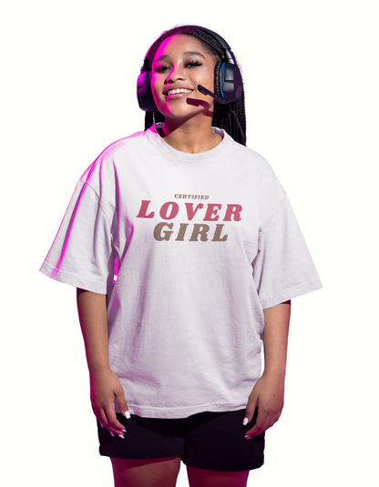 OS Certified Lover Girl T-shirt