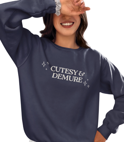 SS Cutesy Demure Sweatshirt