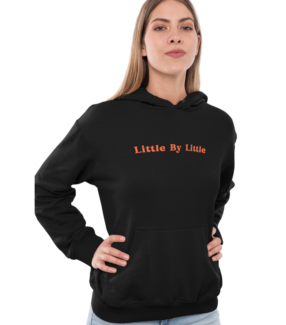 HD Little By Little Hoodie