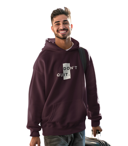 HD Don't Quit Hoodie