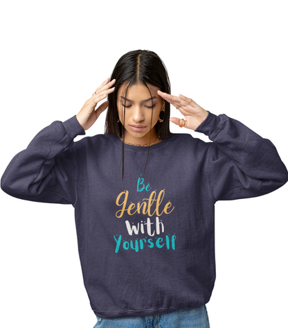 SS Be Gentle Sweatshirt